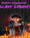 Nonton Franny Kruugerr Presents Scary Stories 2022 Subtitle Indonesia Poster