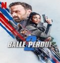 Nonton Lost Bullet 2 Back For More 2022 Subtitle Indonesia Poster