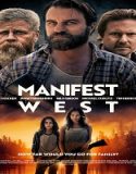 Nonton Manifest West 2022 Subtitle Indonesia Poster