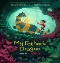 Nonton My Fathers Dragon 2022 Subtitle Indonesia Poster
