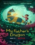 Nonton My Fathers Dragon 2022 Subtitle Indonesia Poster