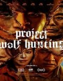 Nonton Project Wolf Hunting 2022 Subtitle Indonesia Poster