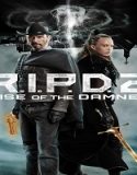 Nonton RIPD2 Rise Of The Damned 2022 Subtitle Indonesia Poster