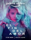 Nonton Serial The End of Love Season 1 Subtitle Indonesia Poster