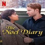 The Noel Diary 2022 Nonton Film Subtitle Indonesia Online kebioskop21
