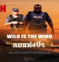 Nonton Wild Is The Wind 2022 Subtitle Indonesia Poster