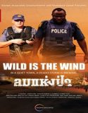 Nonton Wild Is The Wind 2022 Subtitle Indonesia Poster