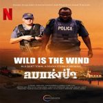 Wild Is The Wind 2022 Nonton Film Subtitle Indonesia Online kebioskop21