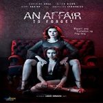 An Affair To Forget 2022 Nonton Film Subtitle Indonesia Online kebioskop21