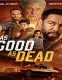 Nonton As Good As Dead 2022 Subtitle Indonesia Poster