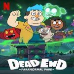 Dead End Paranormal Park Season 1 Nonton Serial Subtitle Indonesia Online kebioskop21