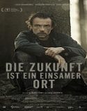 Nonton Future Is A Lonely Place 2022 Subtitle Indonesia Poster