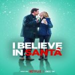 I Believe in Santa 2022 Nonton Film Subtitle Indonesia Online kebioskop21