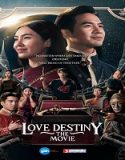 Nonton Love Destiny The Movie 2022 Subtitle Indonesia Poster