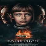 Possession 2022 Nonton Film Subtitle Indonesia Online kebioskop21