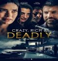 Nonton Crazy Rich and Deadly 2022 Subtitle Indonesia Poster