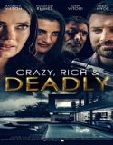Nonton Crazy Rich and Deadly 2022 Subtitle Indonesia Poster