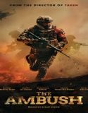 Nonton The Ambush Al Kameen 2021 Subtitle Indonesia Poster