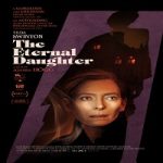 The Eternal Daughter 2022 Nonton Film Subtitle Indonesia Online kebioskop21
