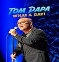 Nonton Tom Papa What A Day 2022 Subtitle Indonesia Poster