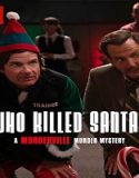 Nonton Who Killed Santa A Murderville Murder Mystery 2022 Sub Indo Poster