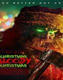 Nonton Christmas Bloody Christmas 2022 Subtitle Indonesia Poster