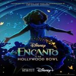 Encanto at the Hollywood Bowl 2022 Nonton Film Subtitle Indonesia Online kebioskop21