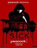 Nonton Sick 2022 Subtitle Indonesia Poster