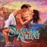 Spin Me Round 2022 Nonton Film Subtitle Indonesia Online kebioskop21