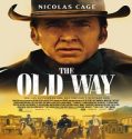 Nonton The Old Way 2023 Subtitle Indonesia Poster