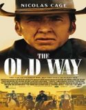 Nonton The Old Way 2023 Subtitle Indonesia Poster