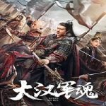 Army Soul of Han Dynasty 2022 Nonton Film Subtitle Indonesia Online kebioskop21