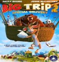 Nonton Big Trip 2 Special Delivery 2022 Subtitle Indonesia Poster