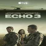 Echo 3 Season 1 Nonton Serial Subtitle Indonesia Online kebioskop21