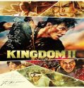Nonton Kingdom 2 Far and Away 2022 Subtitle Indonesia Poster
