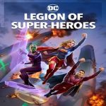 Legion of Super Heroes 2023 Nonton Film Subtitle Indonesia Online kebioskop21