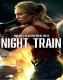 Nonton Night Train 2023 Subtitle Indonesia Poster