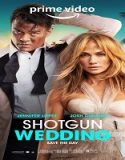 Nonton Shotgun Wedding 2022 Subtitle Indonesia Poster
