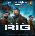 Nonton The Rig Season 1 Subtitle Indonesia Poster