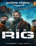 Nonton The Rig Season 1 Subtitle Indonesia Poster