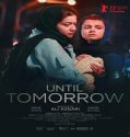 Nonton Until Tomorrow 2022 Subtitle Indonesia Poster
