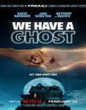 Nonton We Have a Ghost 2023 Subtitle Indonesia Poster