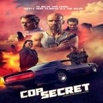 Cop Secret 2021 Nonton Film Subtitle Indonesia Online kebioskop21