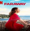 Nonton Faraway 2023 Subtitle Indonesia Poster