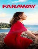 Nonton Faraway 2023 Subtitle Indonesia Poster