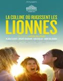 Nonton The Hill Where Lionesses Roar 2022 Subtitle Indonesia Poster