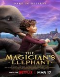 Nonton The Magicians Elephant 2023 Subtitle Indonesia Poster
