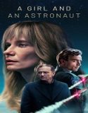 Nonton Serial A Girl and an Astronaut Season 1 Subtitle Indonesia Poster