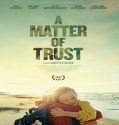 Nonton A Matter of Trust 2022 Subtitle Indonesia Poster