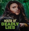 Nonton House of Deadly Lies 2023 Subtitle Indonesia Poster